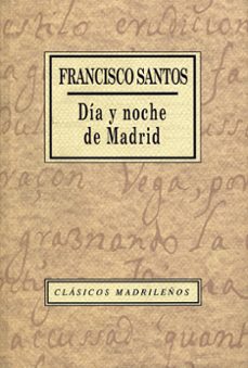dia y noche de madrid-francisco santos-9788445104859