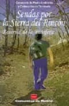 sendas por la sierra del rincon : reserva de la biosfera-9788445129159