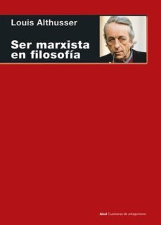 ser marxista en filosofia-louis althusser-9788446043959