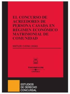 concurso acreedores persona casada en regimen economico matrimoni al de comunidad-9788447029259