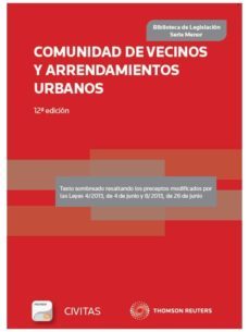 comunidad de vecinos y arrendamientos urbanos (12ª ed)-9788447039159