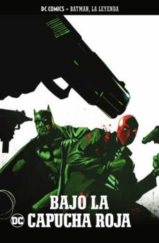batman, la leyenda nº 51: bajo la capucha roja-9788447141159