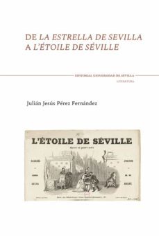 de la estrella de sevilla a l etoile de seville-9788447224159