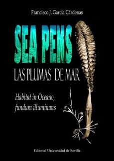 sea pens-francisco jose garcia cardenas-9788447225859