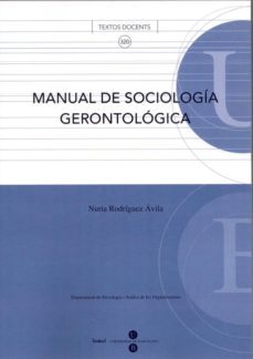 manual de sociologia gerontologica-nuria rodriguez avila-9788447531059