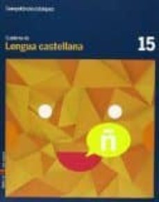 cuaderno lengua castellana 15 cicle  superior competencies basiqu es n-9788447925759