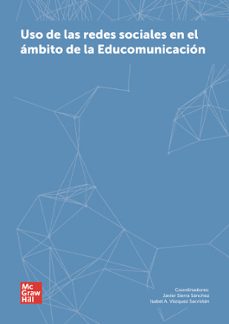 uso de las redes sociales en el ambito de la educomunicacion-javier sierra sanchez-9788448634759