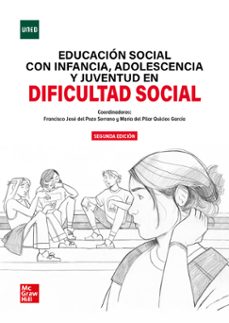 educacion social con infancia, adolescencia y juventud en dificul tad social-9788448635459