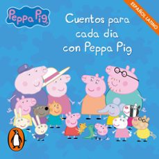 peppa pig. recopilatorio de cuentos - cuentos para cada dia con peppa pig (español latino) (audiolibro)-9788448863159
