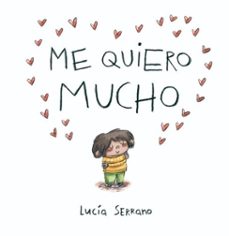 me quiero mucho (ebook)-lucia serrano-9788448872359