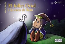 el follet oriol i la cuca de llum (2ª ed.)-9788448947859