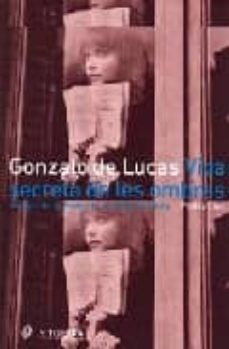 vida secreta de les ombres imatges del fantastic en el cinema fra nces-gonzalo de lucas-9788449311659