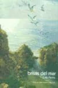 brisas del mar: luis pardo-jose abelardo lopez julia-9788460794059