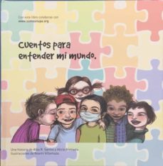 cuentos para entender mi mundo-alba r. santos-alicia alameda-9788460874959