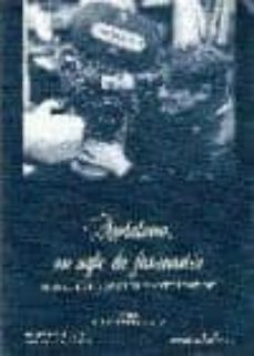andalucia, un siglo de fascinacion. homenaje a basilio martin pat ino-9788461126859