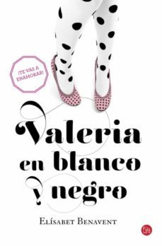 valeria en blanco y negro-elisabet benavent-9788466328159