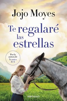 te regalare las estrellas-jojo moyes-9788466357159