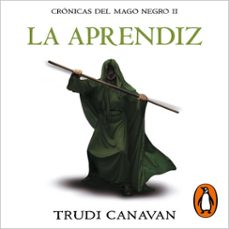 la aprendiz (crónicas del mago negro 2) (audiolibro)-trudi canavan-9788466363259