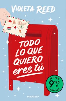 todo lo que quiero eres tu (campaña edicion limitada)-violeta reed-9788466381659
