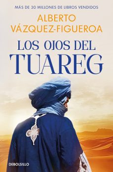los ojos del tuareg (tuareg 2)-alberto vazquez figueroa-9788466390859