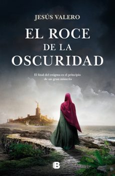 el roce de la oscuridad-jesus valero-9788466675659