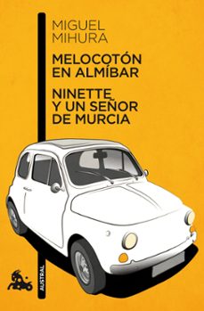 melocoton en almibar; ninette y un señor de murcia-9788467033359