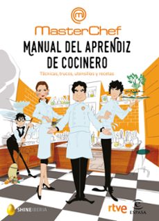 manual del aprendiz de cocinero: tecnicas, trucos, utensilios y recetas-9788467049459
