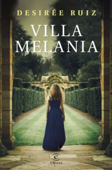 villa melania (ebook)-desiree ruiz-9788467069259