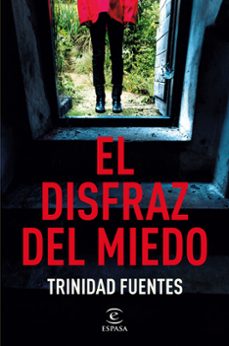 el disfraz del miedo-trinidad fuentes-9788467076059