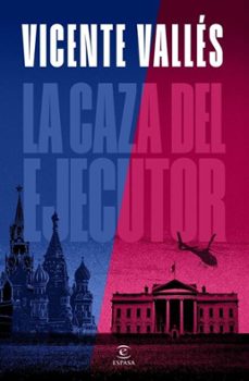 la caza del ejecutor (edicion especial firmada) (ebook)-vicente valles-9788467081459