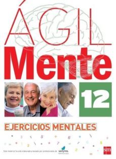 agil: ejercicios de estimulacion cognitiva para mayores 12-rafael serano iñiguez-bernardo lopez gomez-walter lewin-9788467536959