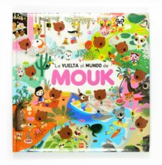 la vuelta al mundo de mouk-marc boutavant-9788467569759