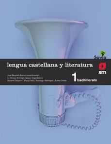 lengua castellana y literatura savia-15 1º bachillerato-9788467576559