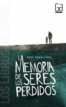 la memoria de los seres perdidos-9788467584059