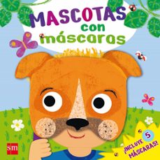 mascotas con mascaras-rebecca clunes-9788467597059