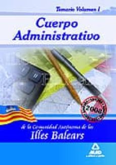 cuerpo administrativo de la comunidad autonoma de las illes balea rs. temario. vol 1-fernando martos navarro-9788467611359