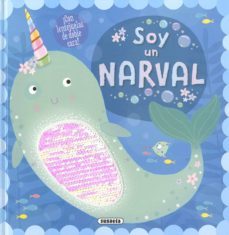 soy un narval-rosie greening-9788467767759
