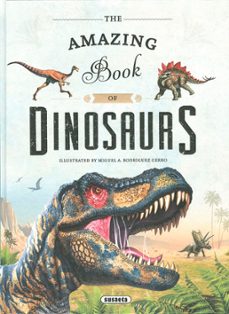the amazing book of dinosaurs-9788467781359