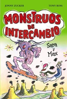 monstruos de intercambio: sara y max-jonny zucker-9788467840759