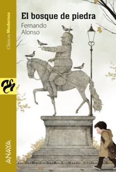 el bosque de piedra-fernando alonso alonso-9788467860559