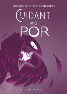 cuidant amb por-elisabeth karin pavon rymer-rythen-9788467981759