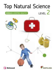 top natural science : level 2. module 4: keeping healthy-9788468019659