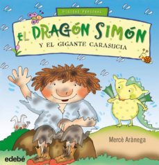 el dragon simon y el gigante carasucia-merce aranega-9788468303659