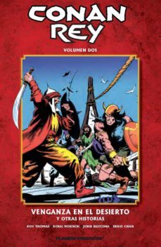 conan rey nº 02: venganza en el desierto y otras historias-roy thomas-9788468402659