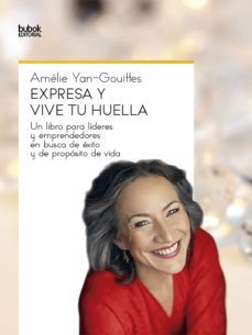 expresa y vive tu huella (ebook)-amelie yan gouiffes-9788468543659