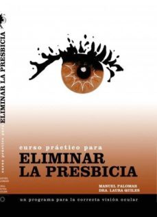 curso practico para eliminar la presbicia (ebook)-9788468663159