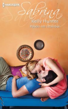 paixo em istambul (ebook)-kelly hunter-9788468753959
