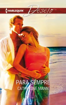 para sempre (ebook)-catherine mann-9788468771359