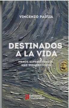 destinados a la vida-vincenzo paglia-9788470576959