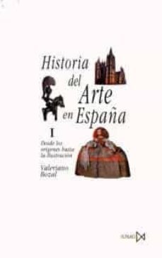 historia del arte en españa (vol. i): desde los origenes hasta la ilustracion (10ª ed.)-valeriano bozal fernandez-9788470900259